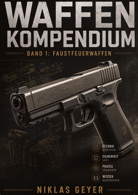 "WAFFEN KOMPENDIUM Band 1: Faustfeuerwaffen." Zeigt eine Pistole im Vordergrund, technische Zeichnungen im Hintergrund.