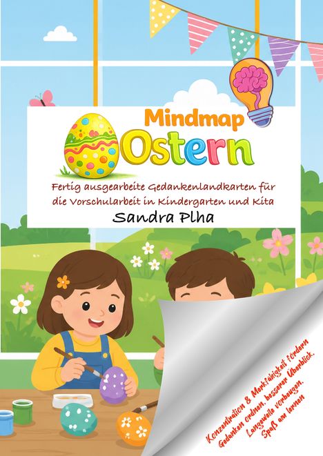 "Mindmap Ostern", bunte Kindergartenszene, Kinder bemalen Ostereier, Fenster, Blumenwiese, Girlanden im Hintergrund.