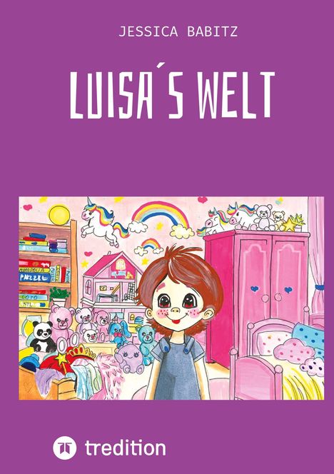 "LUISA'S WELT" von Jessica Babitz. Illustration eines fröhlichen Kindes in einem bunten Spielzimmer mit Einhörnern.