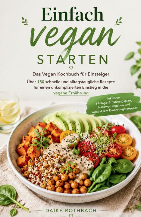 "Einfach vegan starten", Kochbuch für Einsteiger. Bunter Salatteller mit Avocado, Tomaten, Kichererbsen und Sauce.