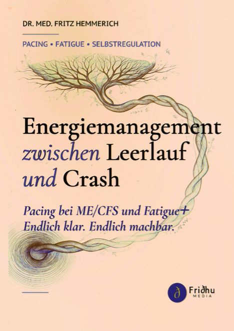 "Energiemanagement zwischen Leerlauf und Crash. Pacing bei ME/CFS und Fatigue+ Endlich klar. Endlich machbar." Illustration: Baumwurzel.