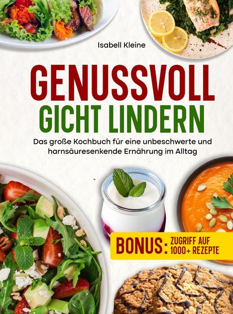 Genussvoll Gicht lindern. Bonus: Zugriff auf 1000+ Rezepte. Verschiedene farbenfrohe Gerichte und ein Joghurtglas.