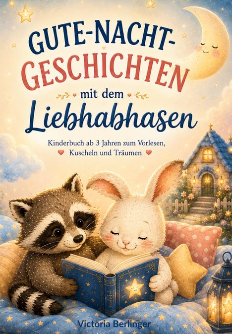 Titel: "GUTE-NACHT-GESCHICHTEN mit dem Liebhasen". Ein Hase und Waschbär lesen auf einem Kissen unter einem leuchtenden Mond.