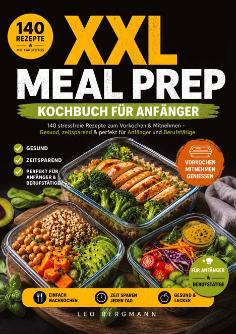 „XXL Meal Prep: Kochbuch für Anfänger“. Drei Glasbehälter mit gesunden Mahlzeiten, Gemüse und Avocado.