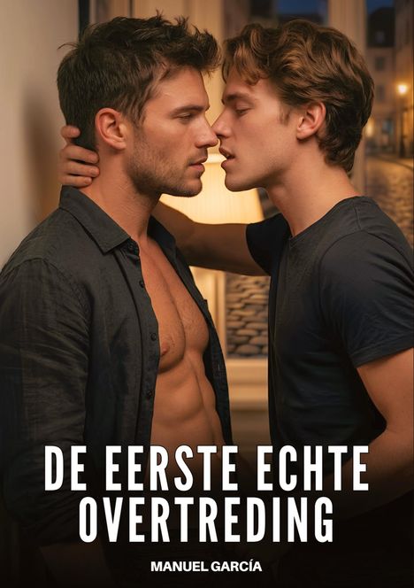 „De eerste echte overtreding“ und „Manuel García“. Zwei Männer stehen sich nahe, einer greift dem anderen sanft an den Kopf.