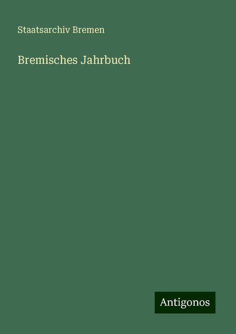 Staatsarchiv Bremen: Bremisches Jahrbuch, Buch