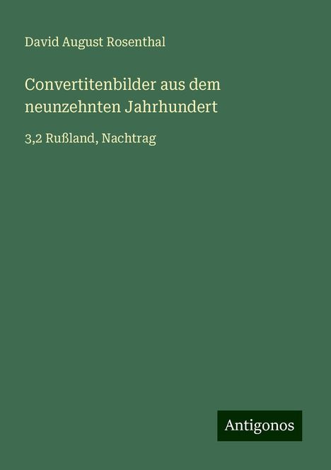 David August Rosenthal: Convertitenbilder aus dem neunzehnten Jahrhundert, Buch