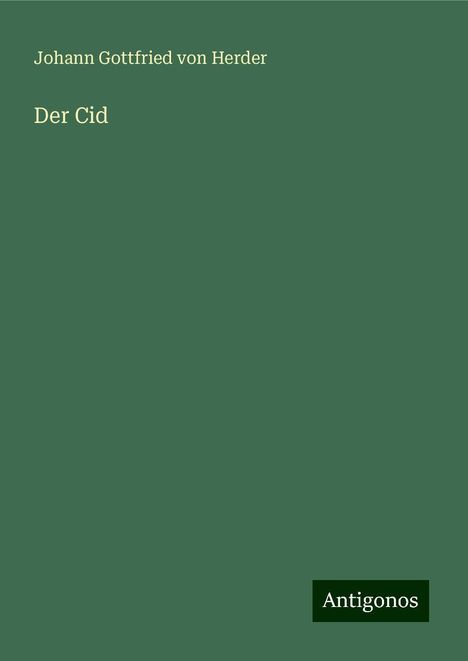 Johann Gottfried Von Herder: Der Cid, Buch