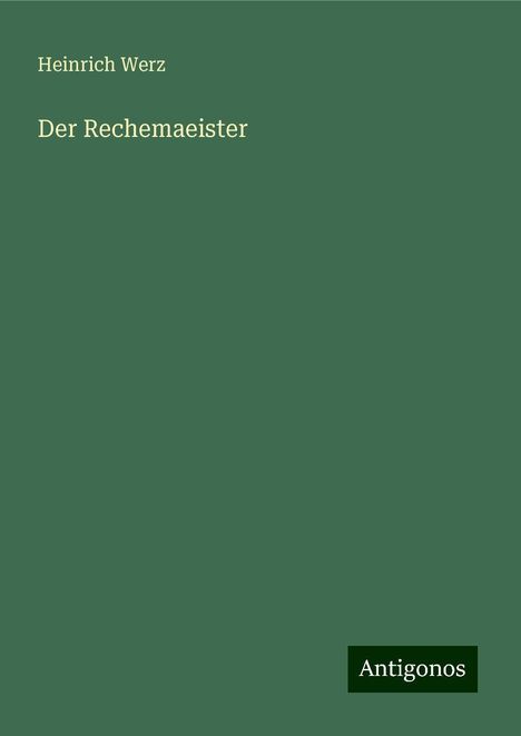 Heinrich Werz: Der Rechemaeister, Buch