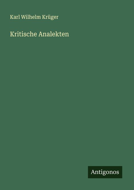 Karl Wilhelm Krüger: Kritische Analekten, Buch