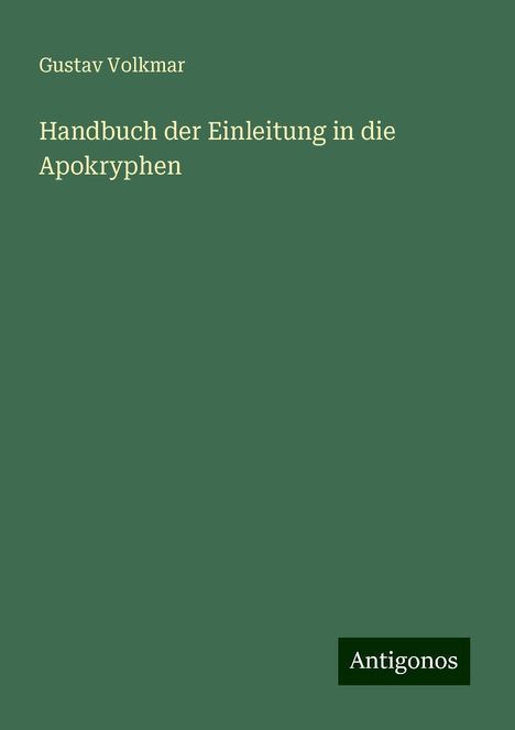Gustav Volkmar: Handbuch der Einleitung in die Apokryphen, Buch