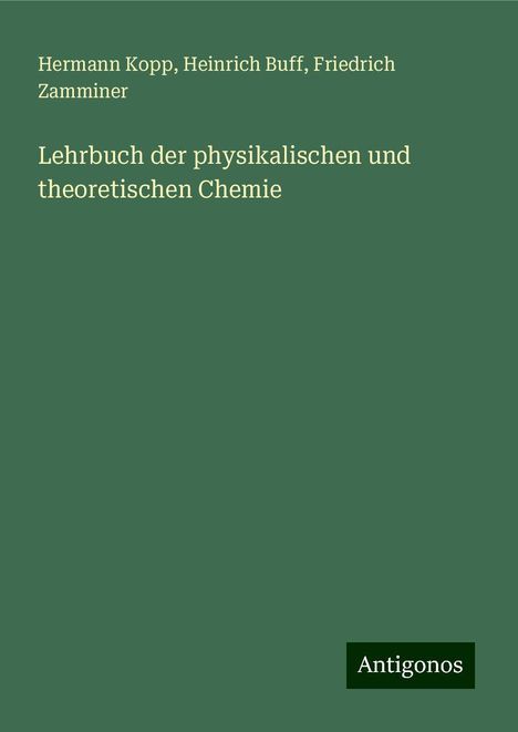 Hermann Kopp: Lehrbuch der physikalischen und theoretischen Chemie, Buch