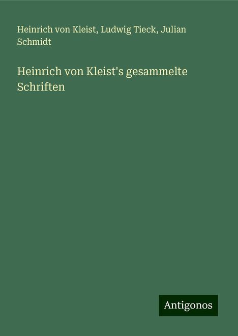 Heinrich von Kleist: Heinrich von Kleist's gesammelte Schriften, Buch