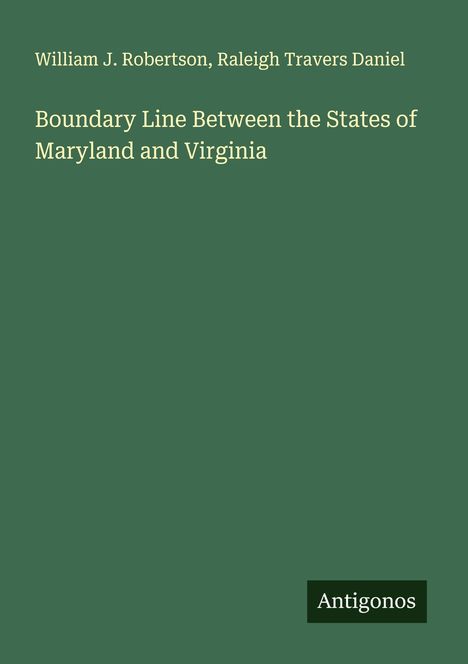 William J. Robertson: Boundary Line Between the States of Maryland and Virginia, Buch