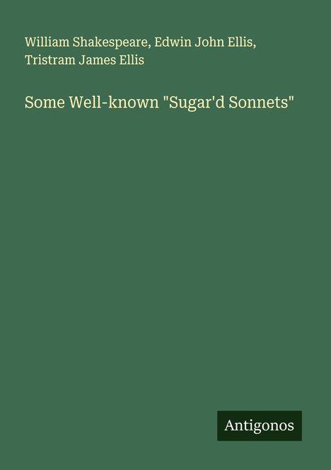 William Shakespeare: Some Well-known "Sugar'd Sonnets", Buch