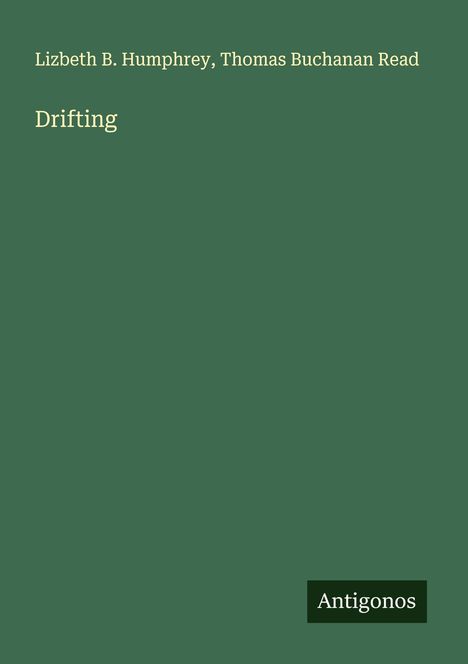 Lizbeth B. Humphrey: Drifting, Buch