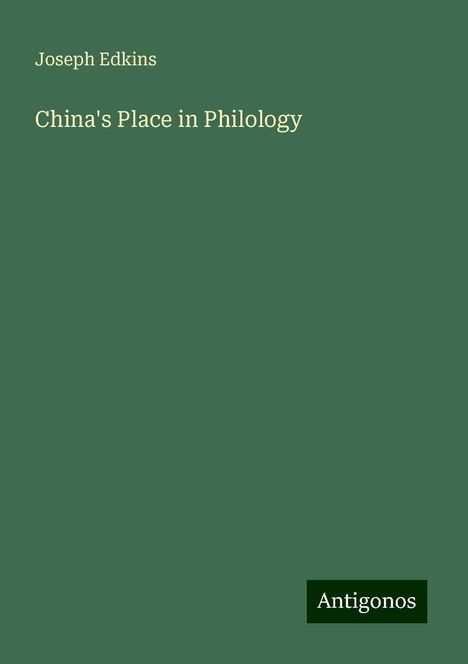 Joseph Edkins: China's Place in Philology, Buch