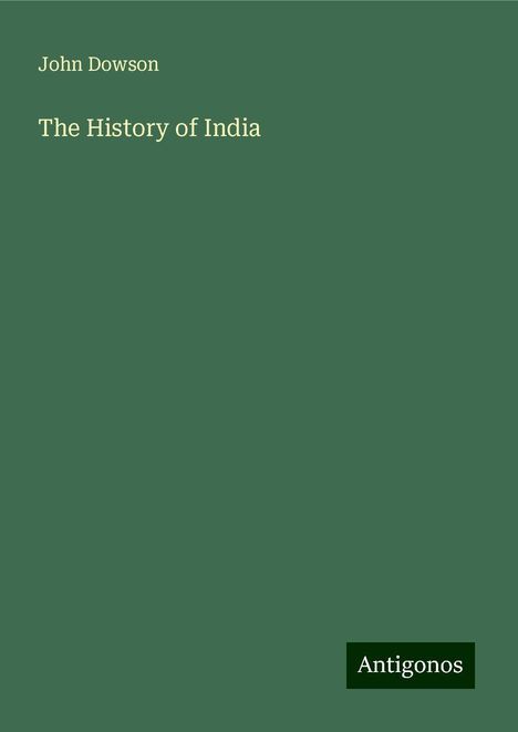 John Dowson: The History of India, Buch