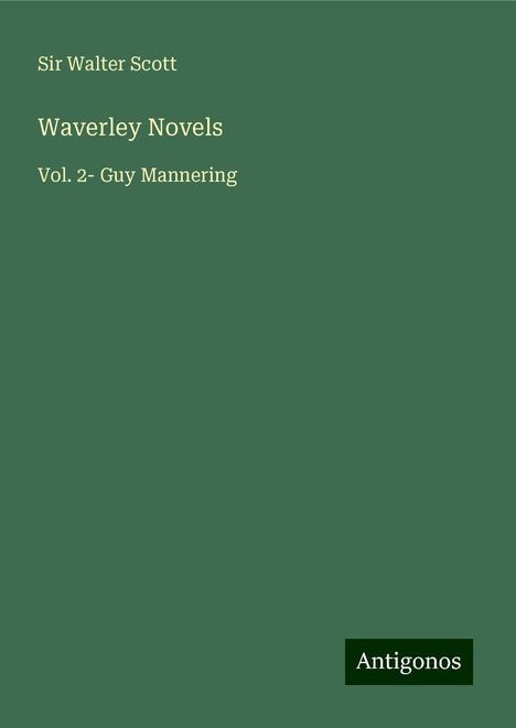 Walter Scott: Waverley Novels, Buch