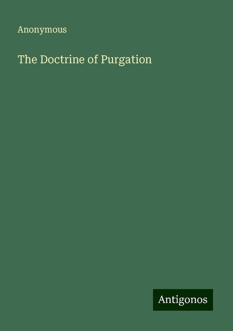 Anonymous: The Doctrine of Purgation, Buch