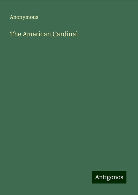 Anonymous: The American Cardinal, Buch