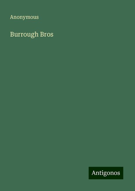 Anonymous: Burrough Bros, Buch