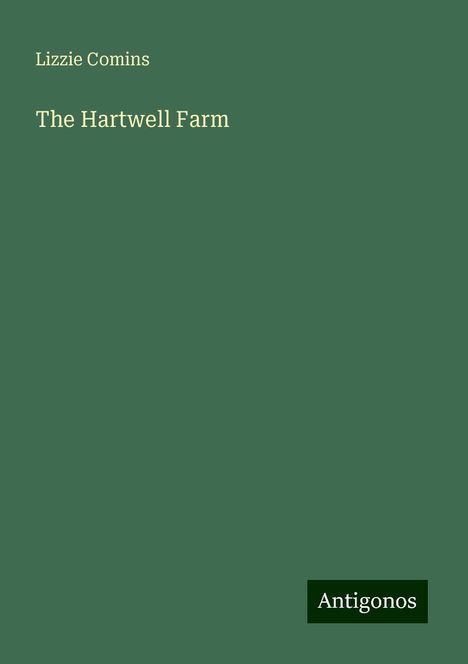 Lizzie Comins: The Hartwell Farm, Buch