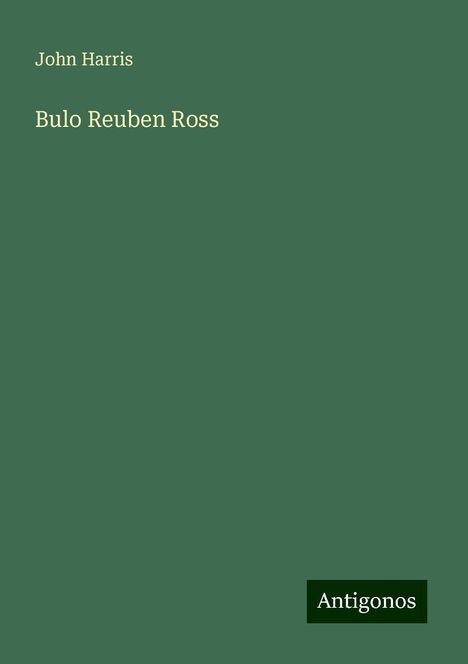 John Harris: Bulo Reuben Ross, Buch