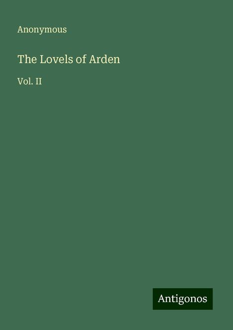 Anonymous: The Lovels of Arden, Buch