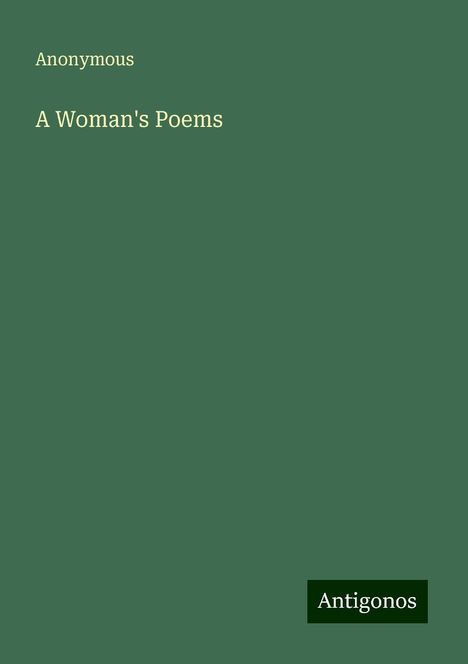 Anonymous: A Woman's Poems, Buch