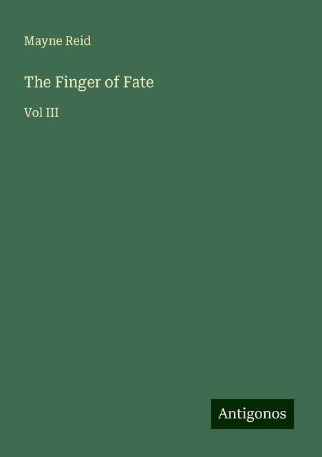 Mayne Reid: The Finger of Fate, Buch