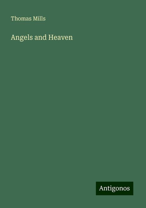 Thomas Mills: Angels and Heaven, Buch