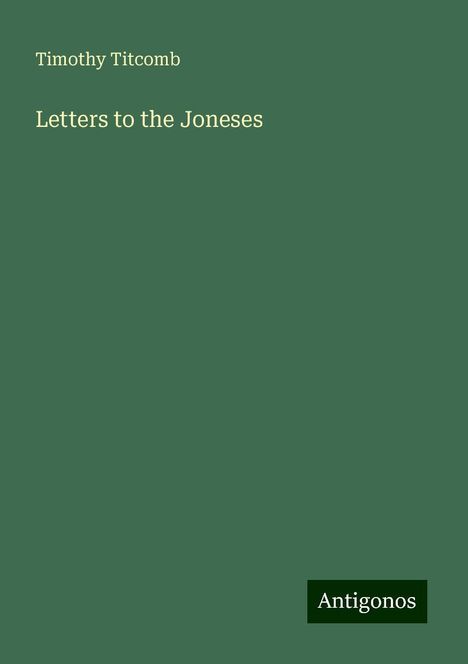 Timothy Titcomb: Letters to the Joneses, Buch