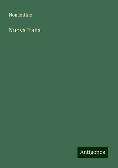 Nomentino: Nuova Italia, Buch