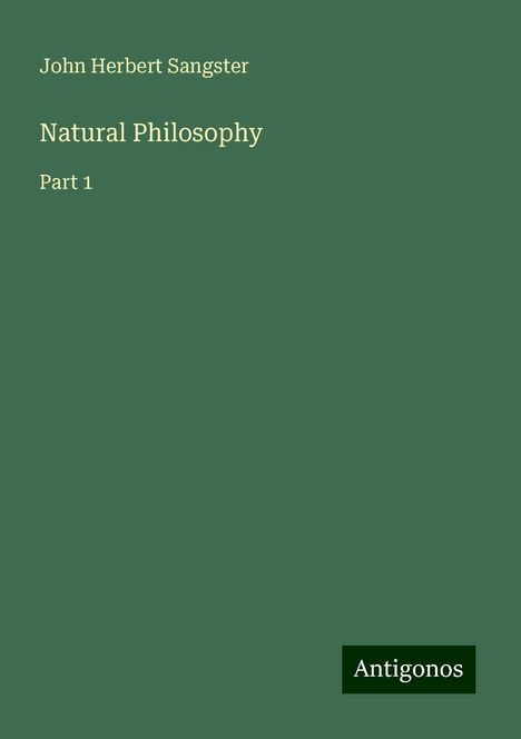 John Herbert Sangster: Natural Philosophy, Buch