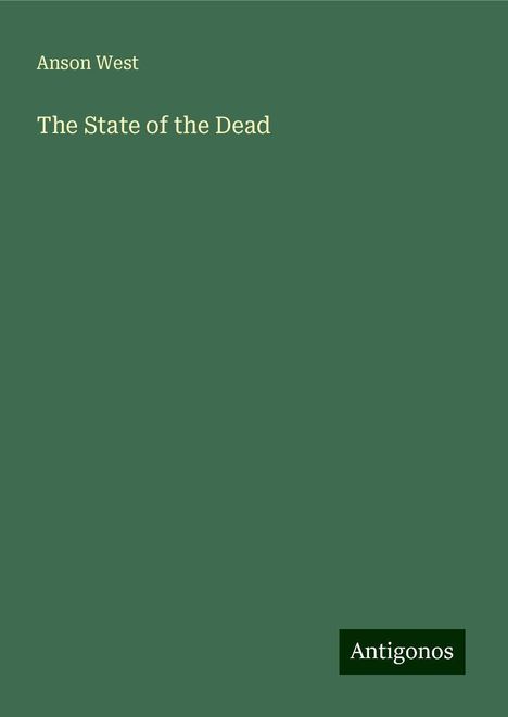 Anson West: The State of the Dead, Buch