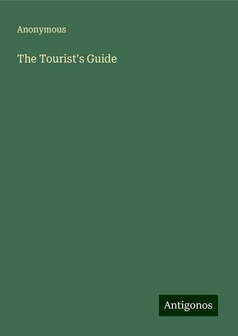 Anonymous: The Tourist's Guide, Buch