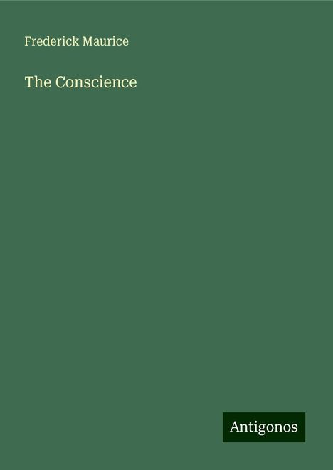 Frederick Maurice: The Conscience, Buch