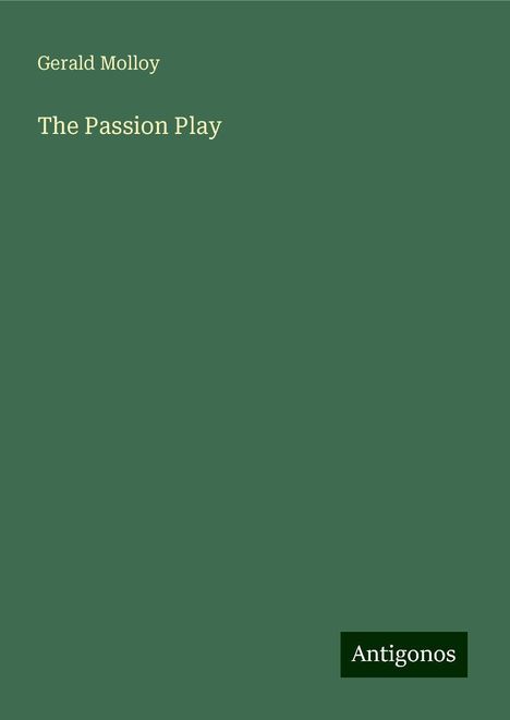 Gerald Molloy: The Passion Play, Buch