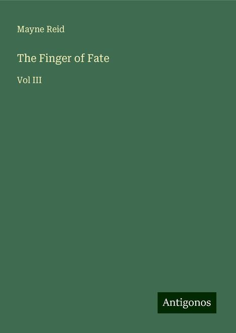 Mayne Reid: The Finger of Fate, Buch