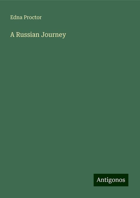 Edna Proctor: A Russian Journey, Buch