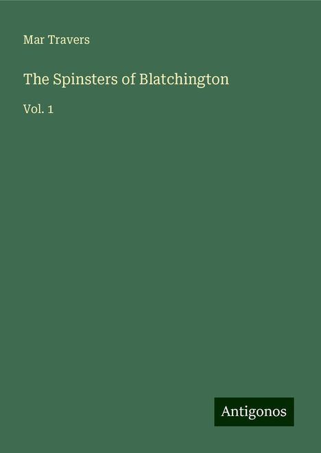 Mar Travers: The Spinsters of Blatchington, Buch