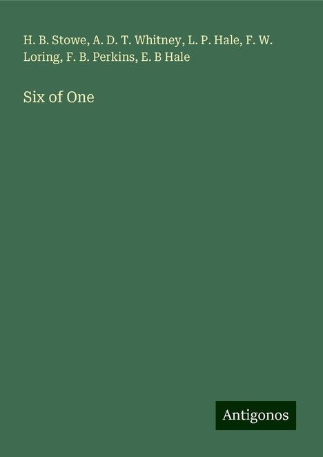 H. B. Stowe: Six of One, Buch