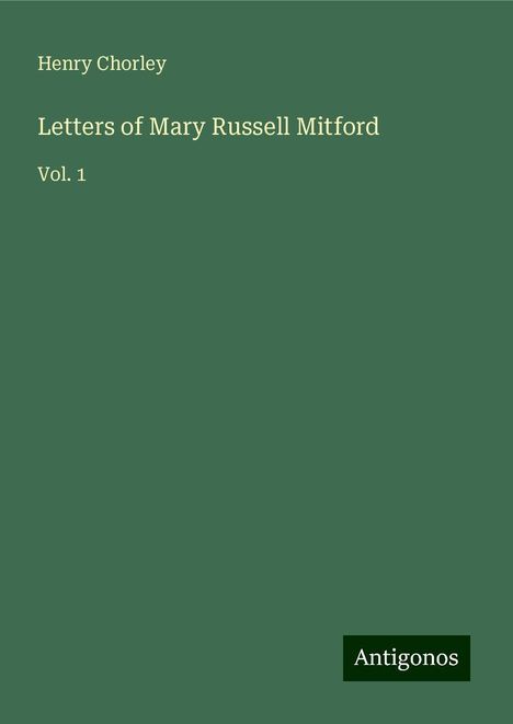 Henry Chorley: Letters of Mary Russell Mitford, Buch