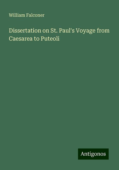 William Falconer: Dissertation on St. Paul's Voyage from Caesarea to Puteoli, Buch
