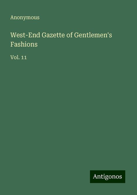 Anonymous: West-End Gazette of Gentlemen's Fashions, Buch