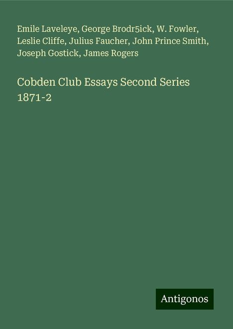 Emile Laveleye: Cobden Club Essays Second Series 1871-2, Buch