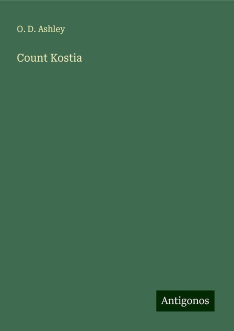 O. D. Ashley: Count Kostia, Buch