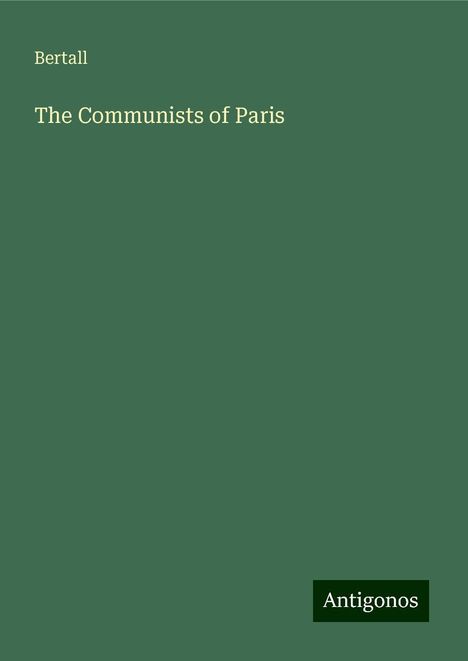 Bertall: The Communists of Paris, Buch