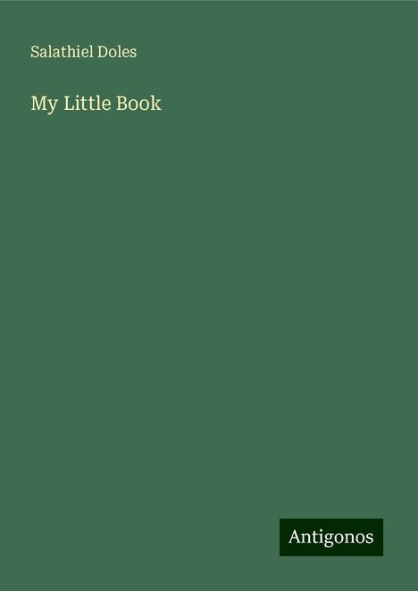 Salathiel Doles: My Little Book, Buch